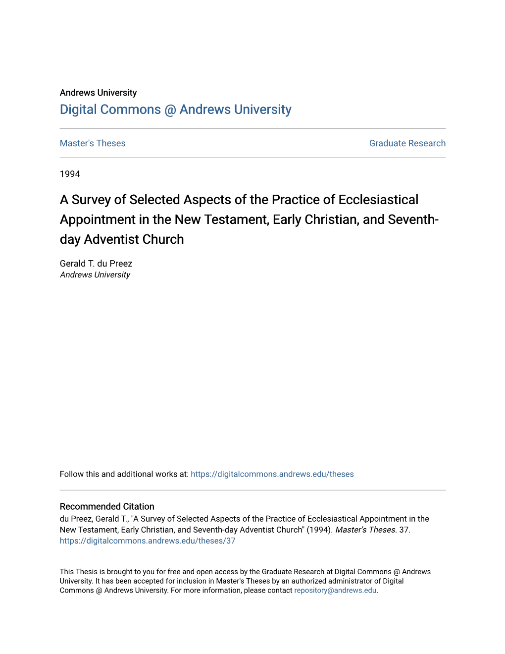 A Survey of Selected Aspects of the Practice of Ecclesiastical Appointment in the New Testament, Early Christian, and Seventh-Day Adventist Church" (1994)