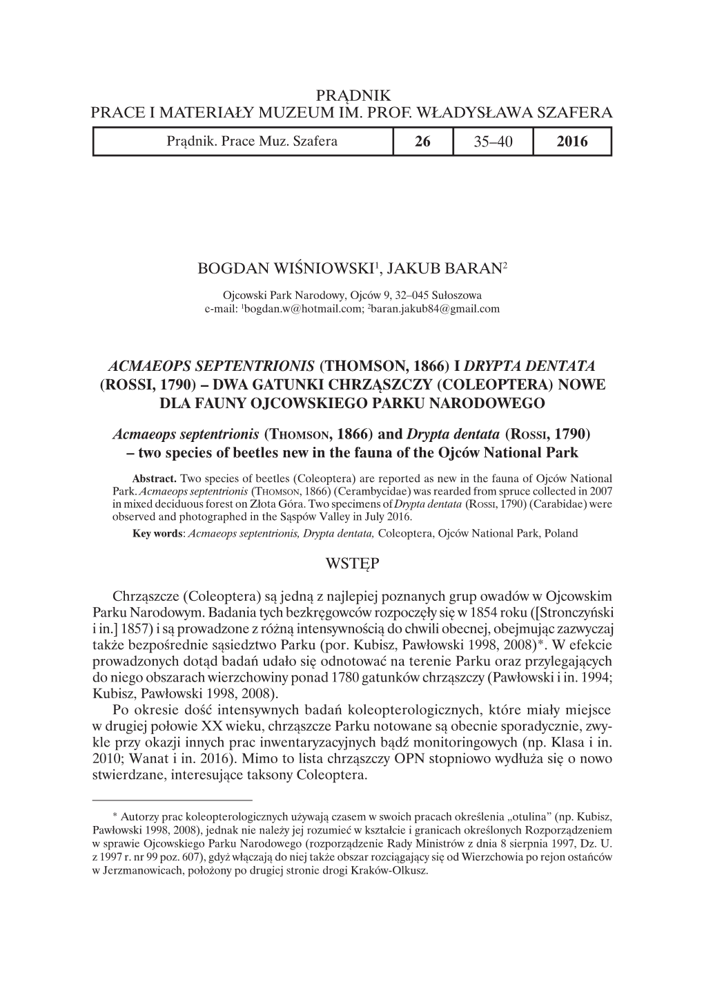 Prądnik Prace I Materiały Muzeum Im. Prof. Władysława Szafera 26 35–40 2016 Bogdan Wiśniowski1, Jakub Baran2 Acmaeops