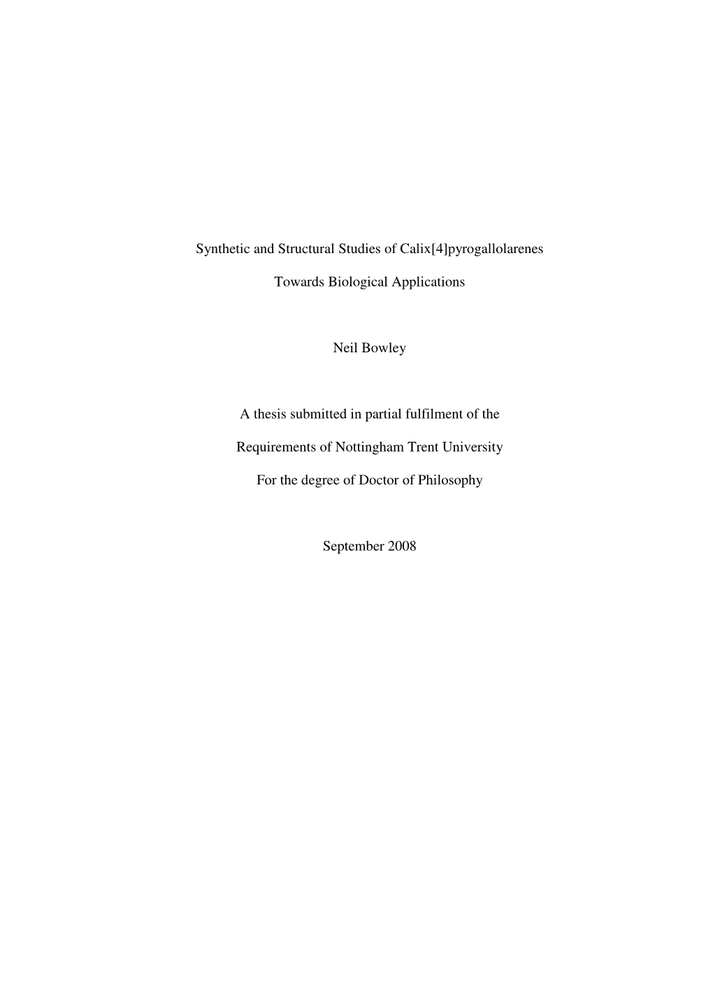 Synthetic and Structural Studies of Calix[4]Pyrogallolarenes Towards