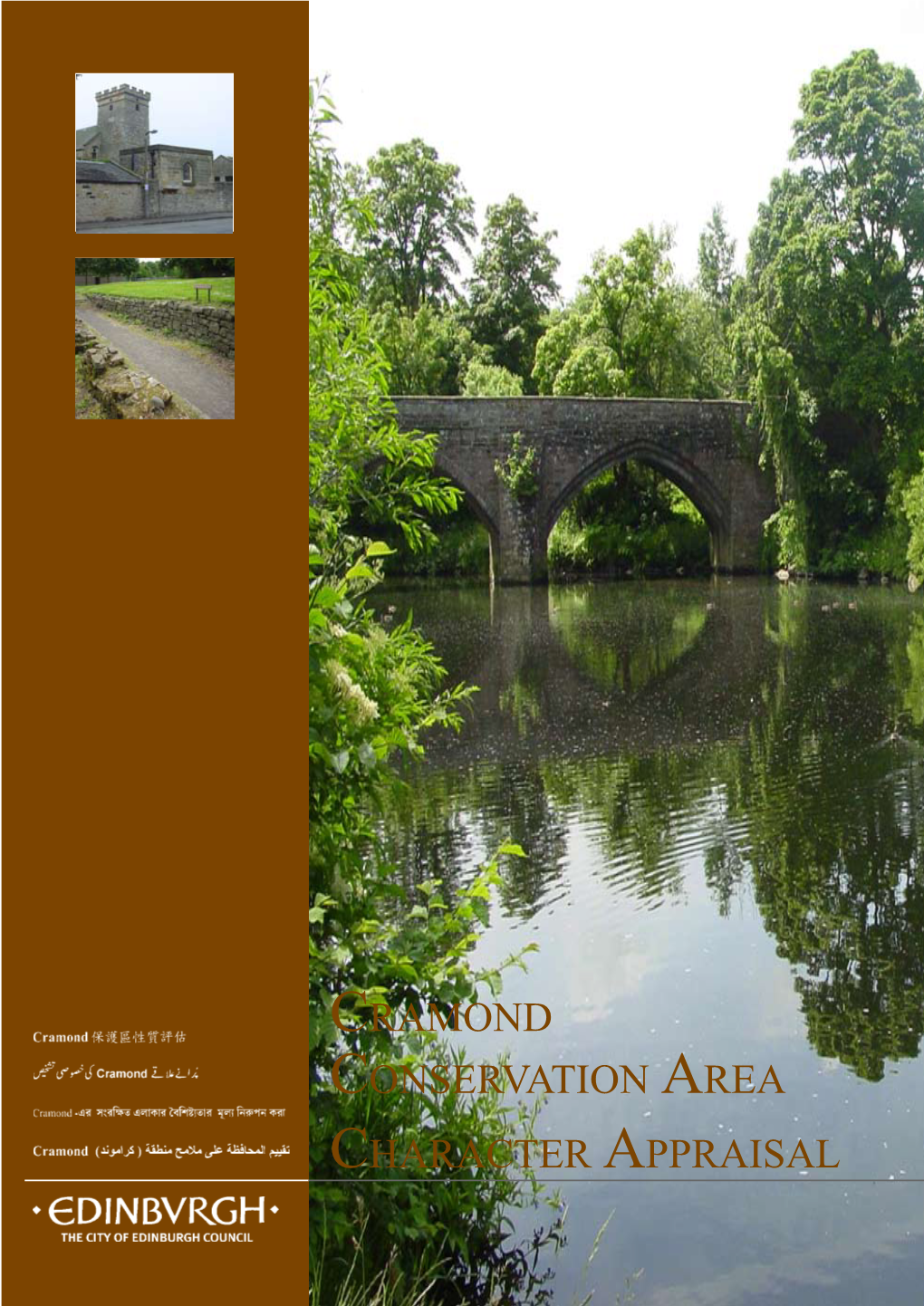 Cramond Conservation Area Character Appraisal the Cramond Conservation Area Character Appraisal Was Approved by the Planning Committee on 4 October 2001