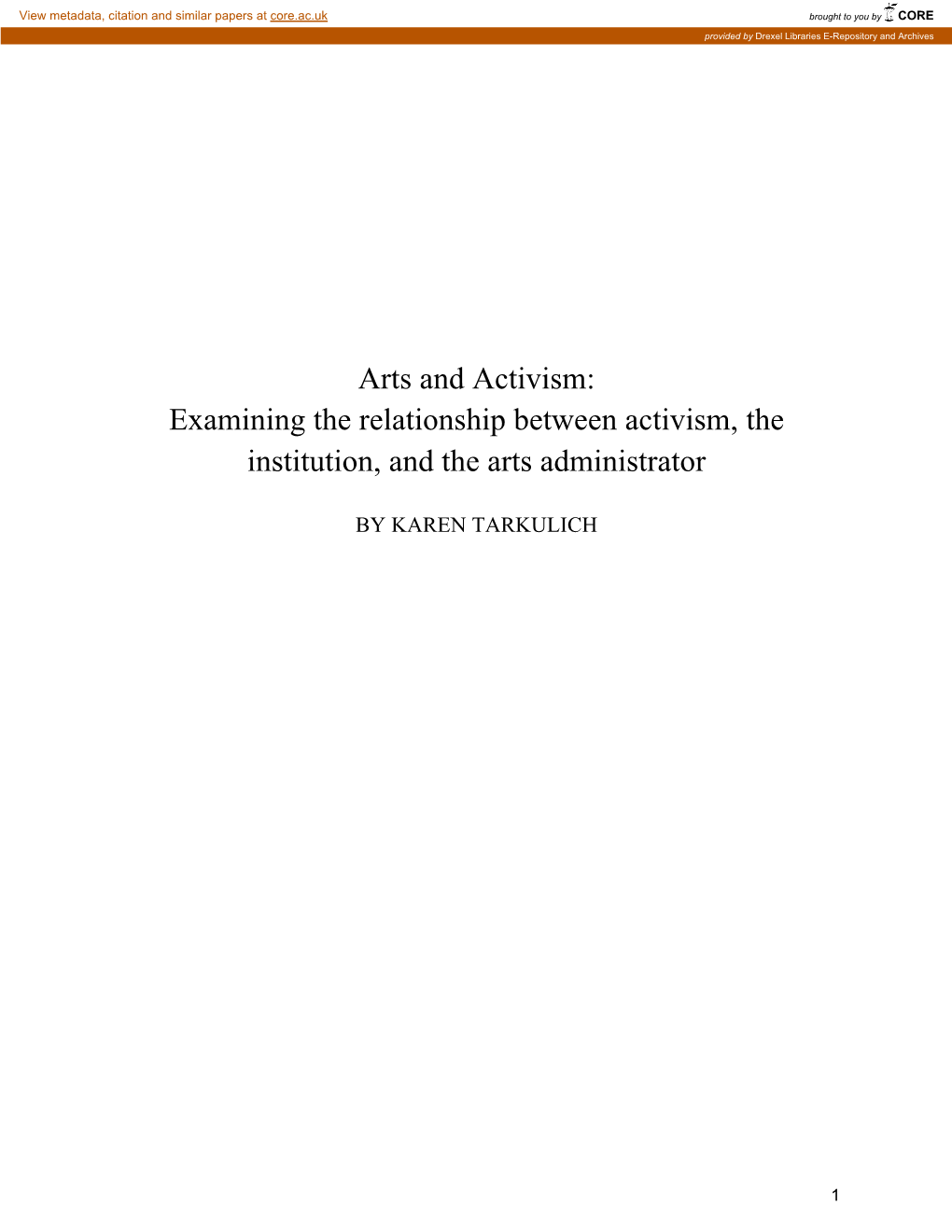 Arts and Activism: Examining the Relationship Between Activism, the Institution, and the Arts Administrator