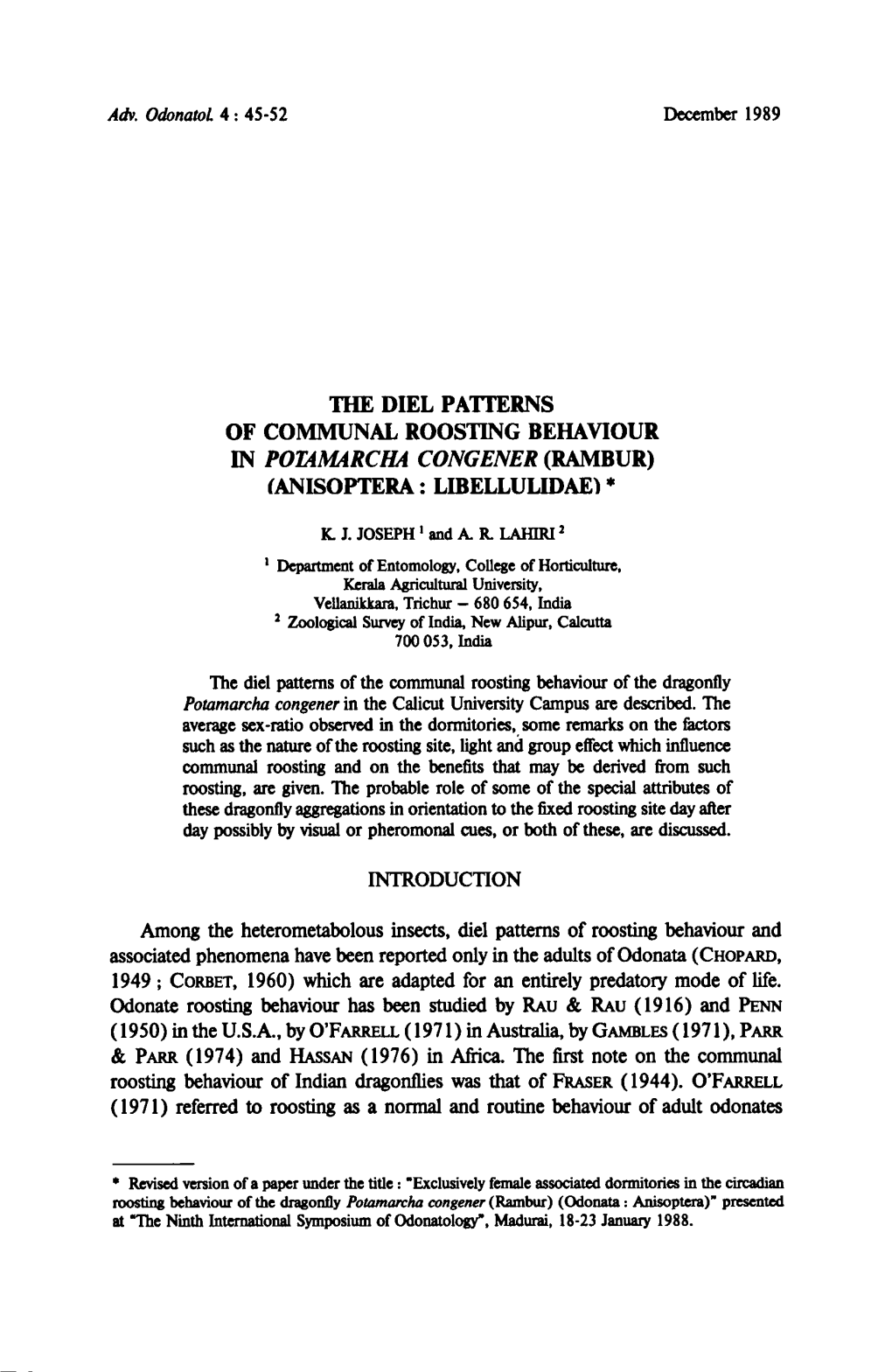 The Diel Patterns of Communal Roosting Behaviour in Potamarcha Congener (Rambur) (Anisoptera: Libellulidae)*