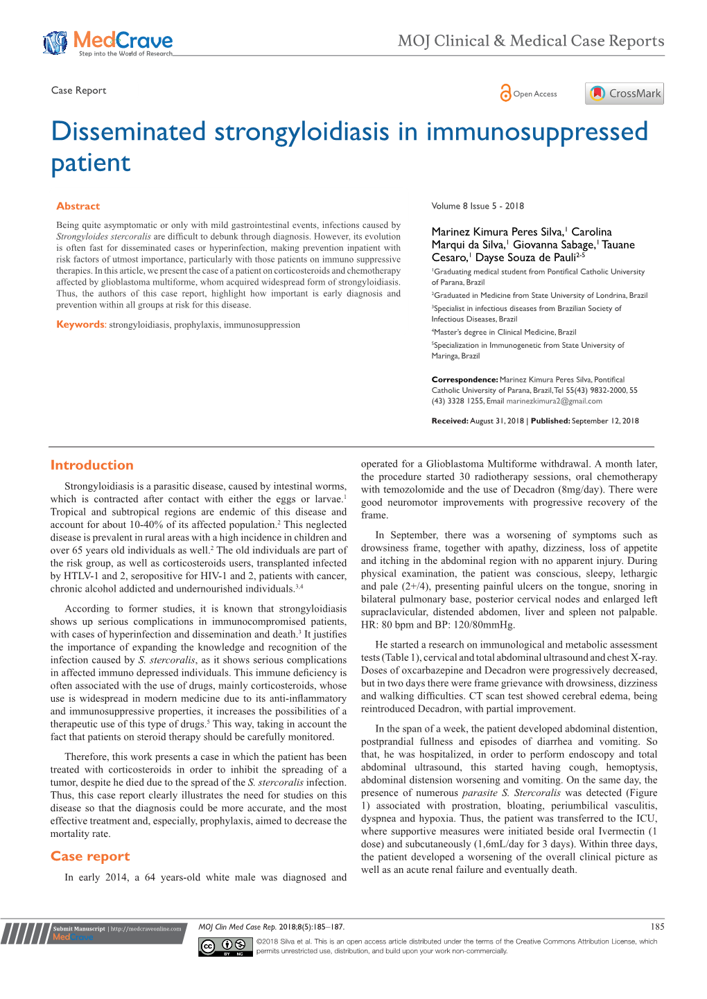 Disseminated Strongyloidiasis in Immunosuppressed Patient