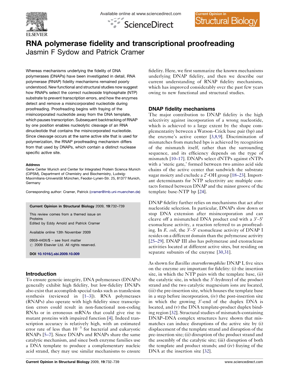 RNA Polymerase Fidelity and Transcriptional Proofreading Sydow and Cramer 733