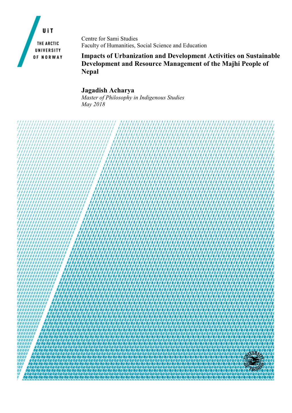 Impacts of Urbanization and Development Activities on Sustainable Development and Resource Management of the Majhi People of Nepal