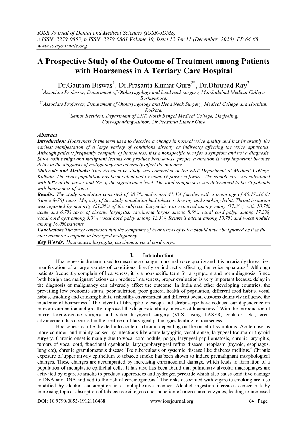 A Prospective Study of the Outcome of Treatment Among Patients with Hoarseness in a Tertiary Care Hospital