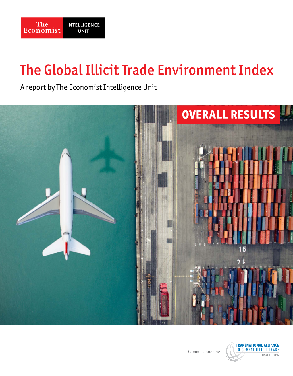 Illicit Trade Environment Index a Report by the Economist Intelligence Unit