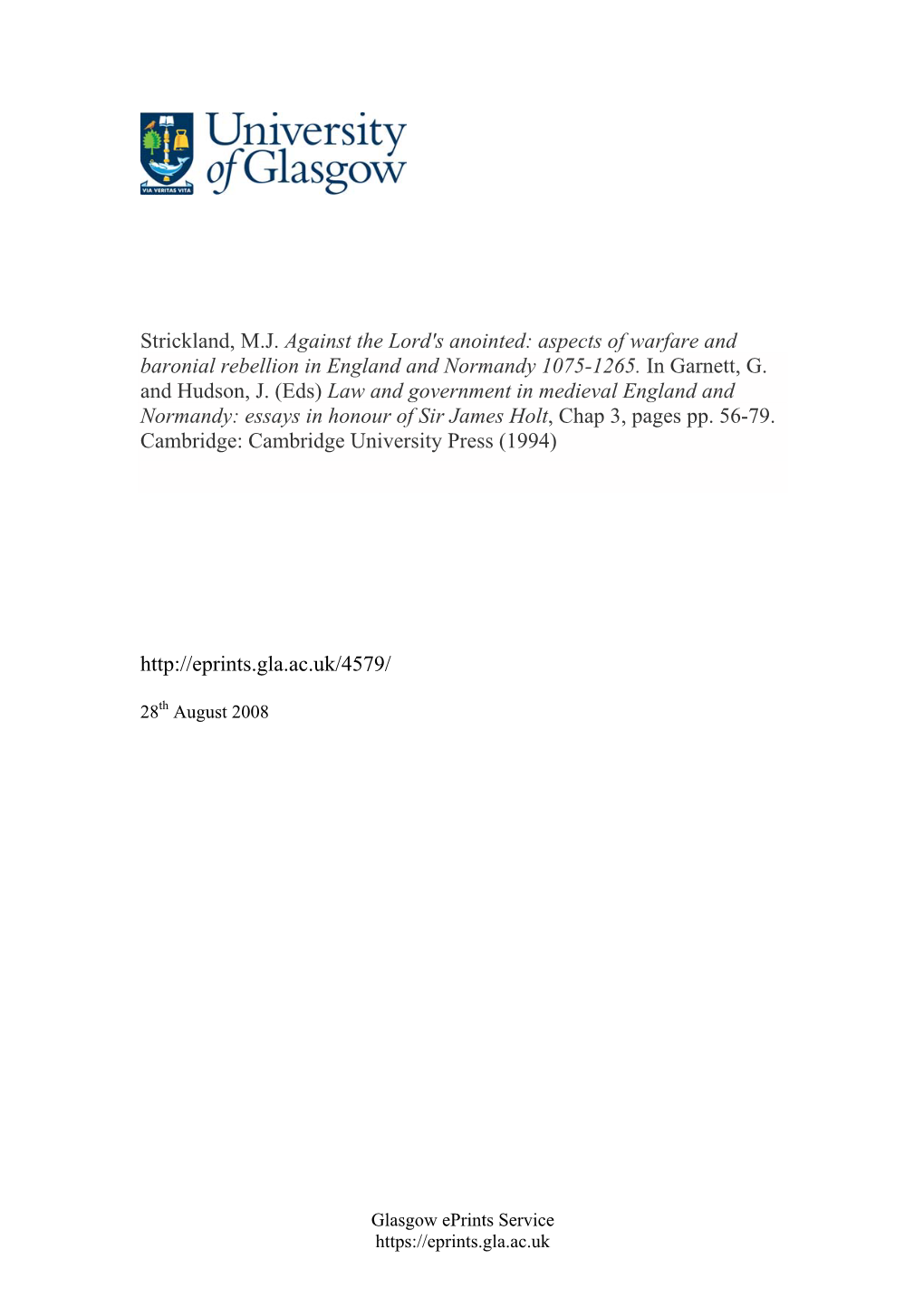 Strickland, M.J. Against the Lord's Anointed: Aspects of Warfare and Baronial Rebellion in England and Normandy 1075-1265