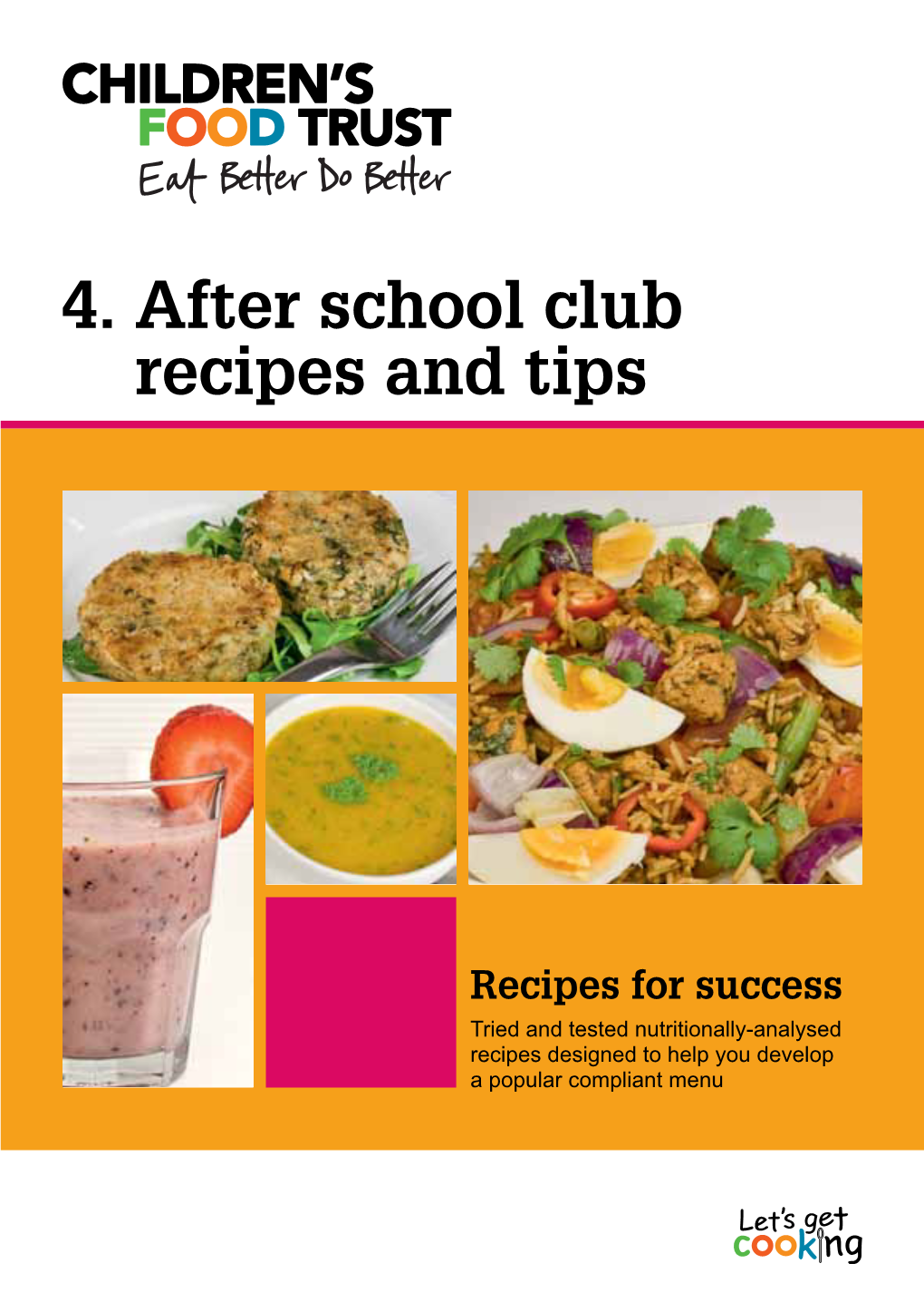 4. After School Club Recipes and Tips