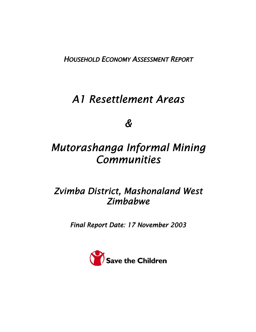 A1 Resettlement Areas & Mutorashanga Informal Mining