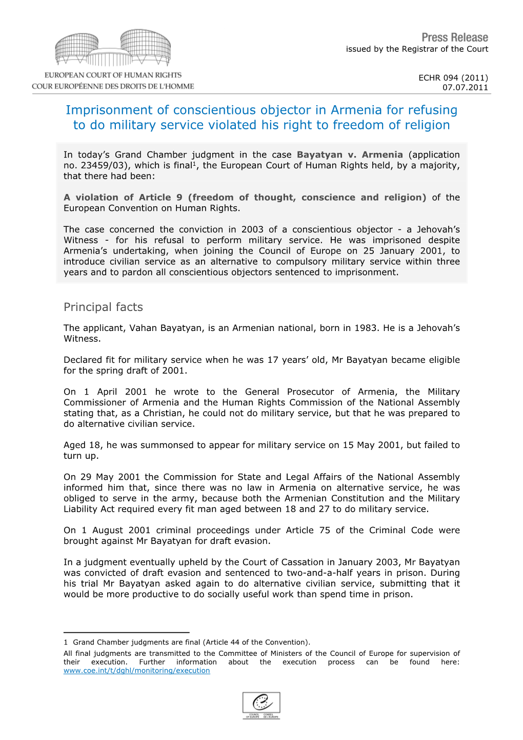 European Court of Human Rights Held, by a Majority, That There Had Been