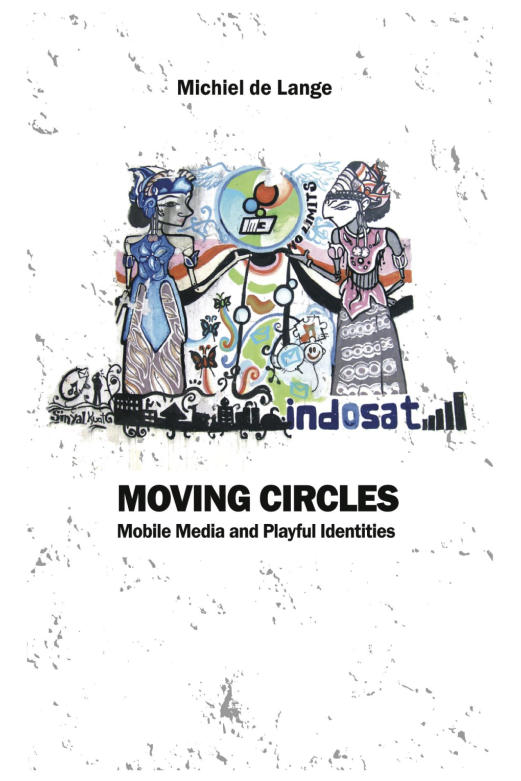 Moving Circles: Mobile Media and Playful Identities