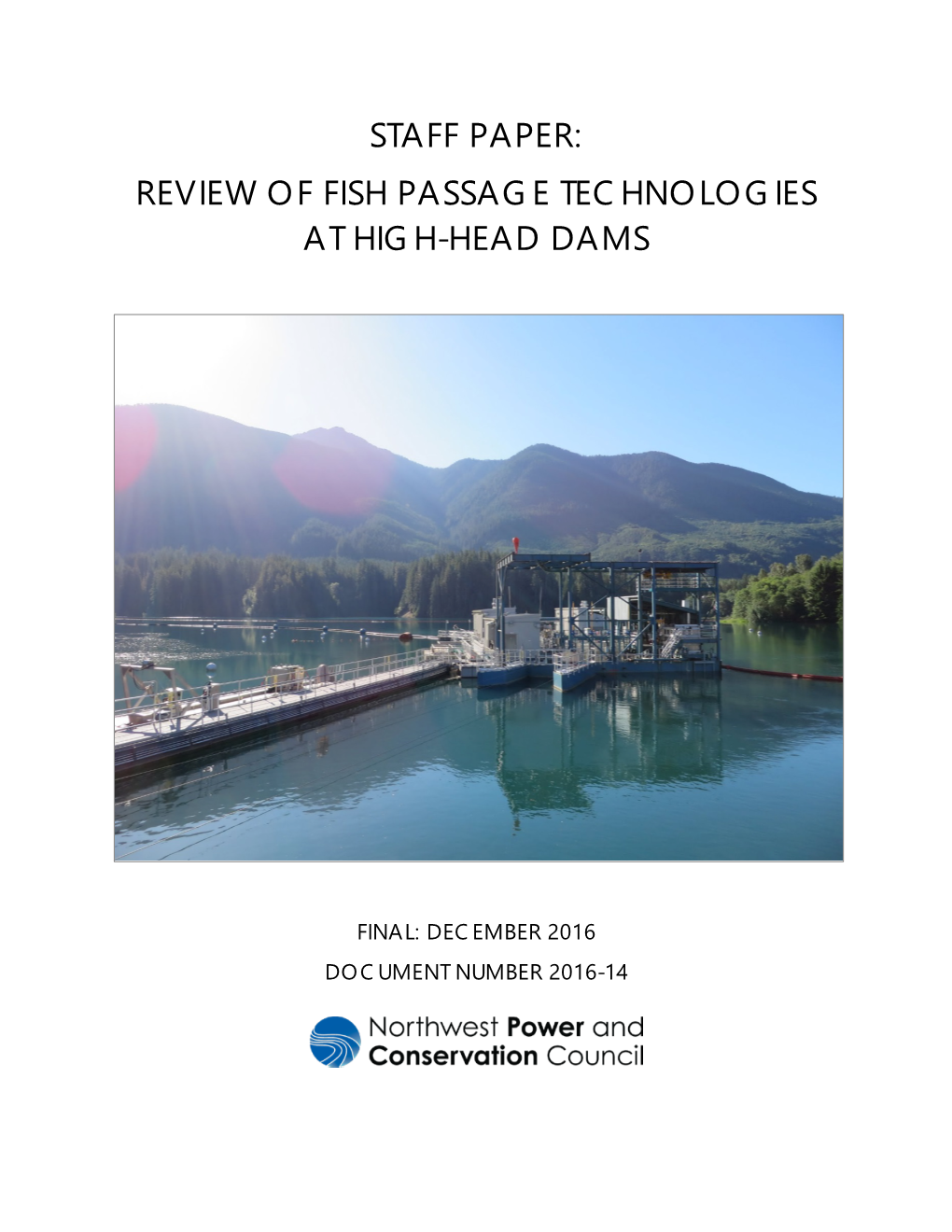 Review of Fish Passage Technologies at High-Head Dams