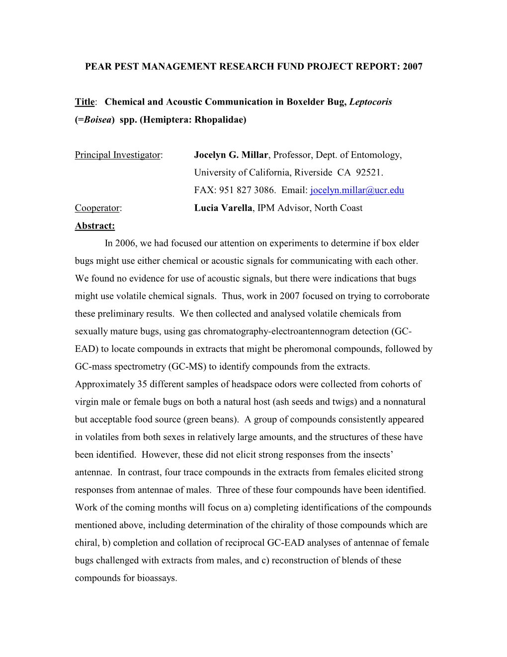 Chemical and Acoustic Communication in Boxelder Bug, Leptocoris (=Boisea) Spp