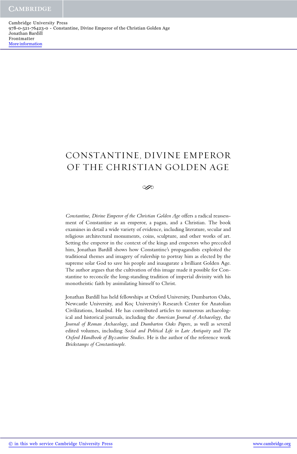 Constantine, Divine Emperor of the Christian Golden Age Jonathan Bardill Frontmatter More Information