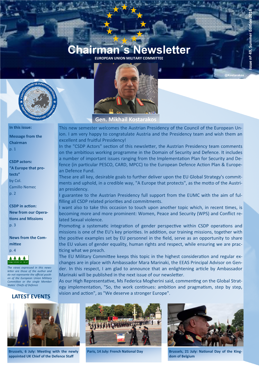 Chairman´S Newsletter EUROPEAN UNION MILITARY COMMITTEE Issue Nº Summer49, Edi�On 2018