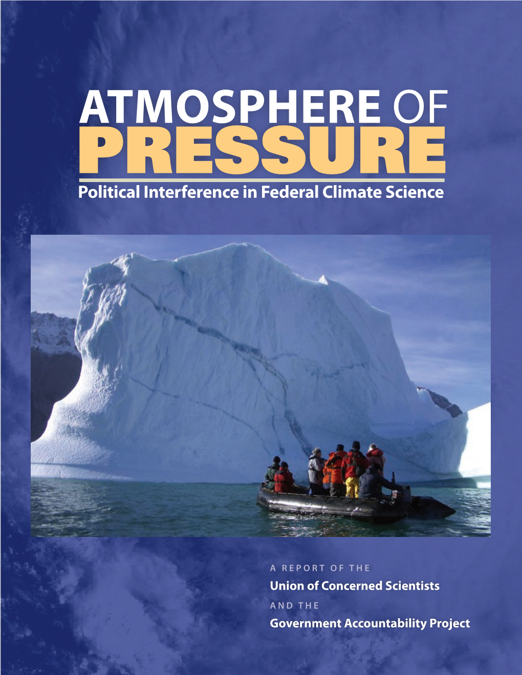 Atmosphere of Pressure Political Interference in Federal Climate Science