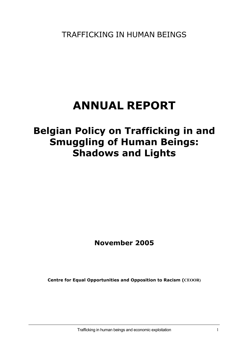 Belgian Policy on Trafficking in and Smuggling of Human Beings: Shadows and Lights
