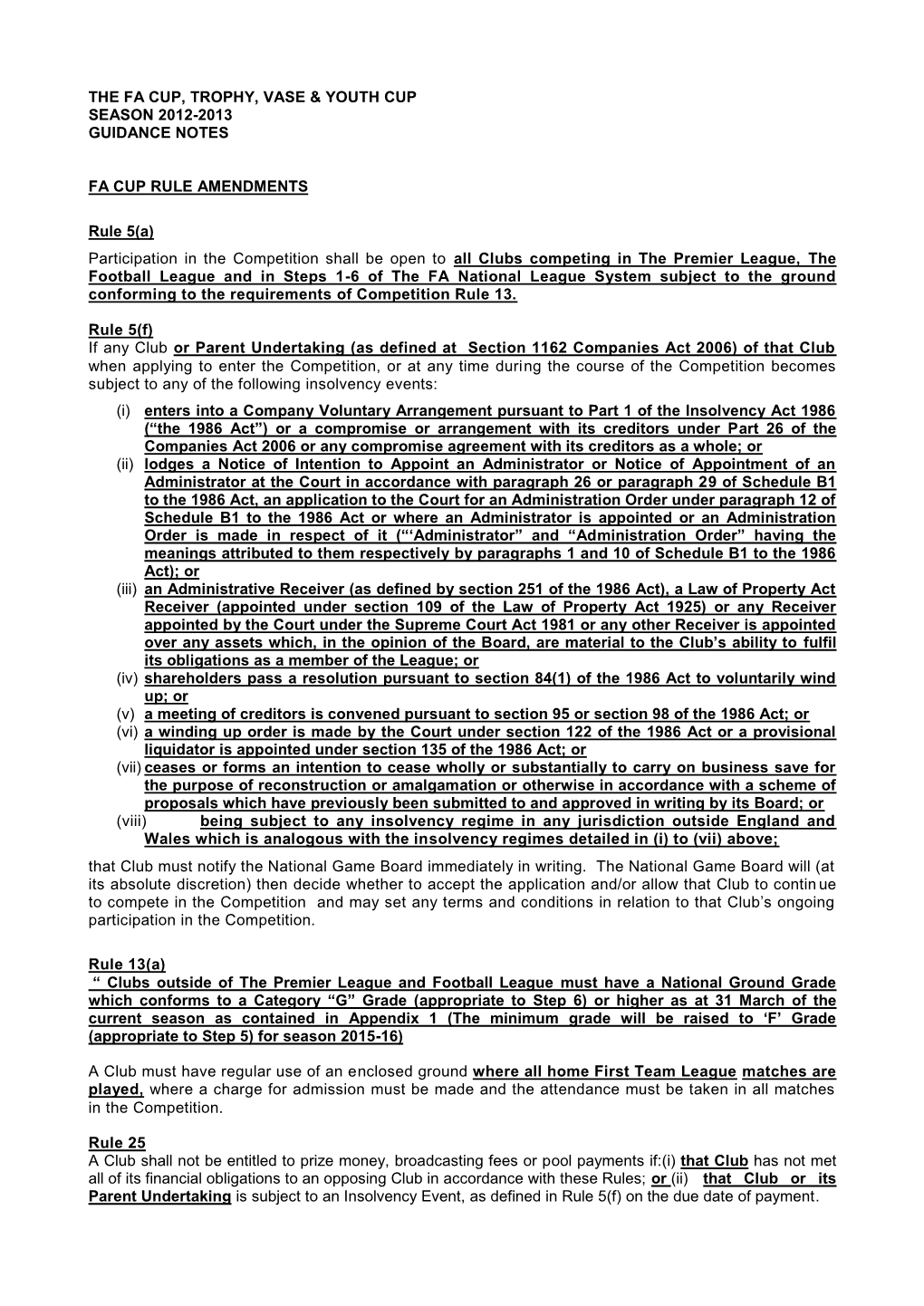 ADMISSION CHARGES Immediately Upon Receipt of the Draw, Clubs Must Liaise to Agree the Prices of Admission for the Tie, Including a Possible Replay