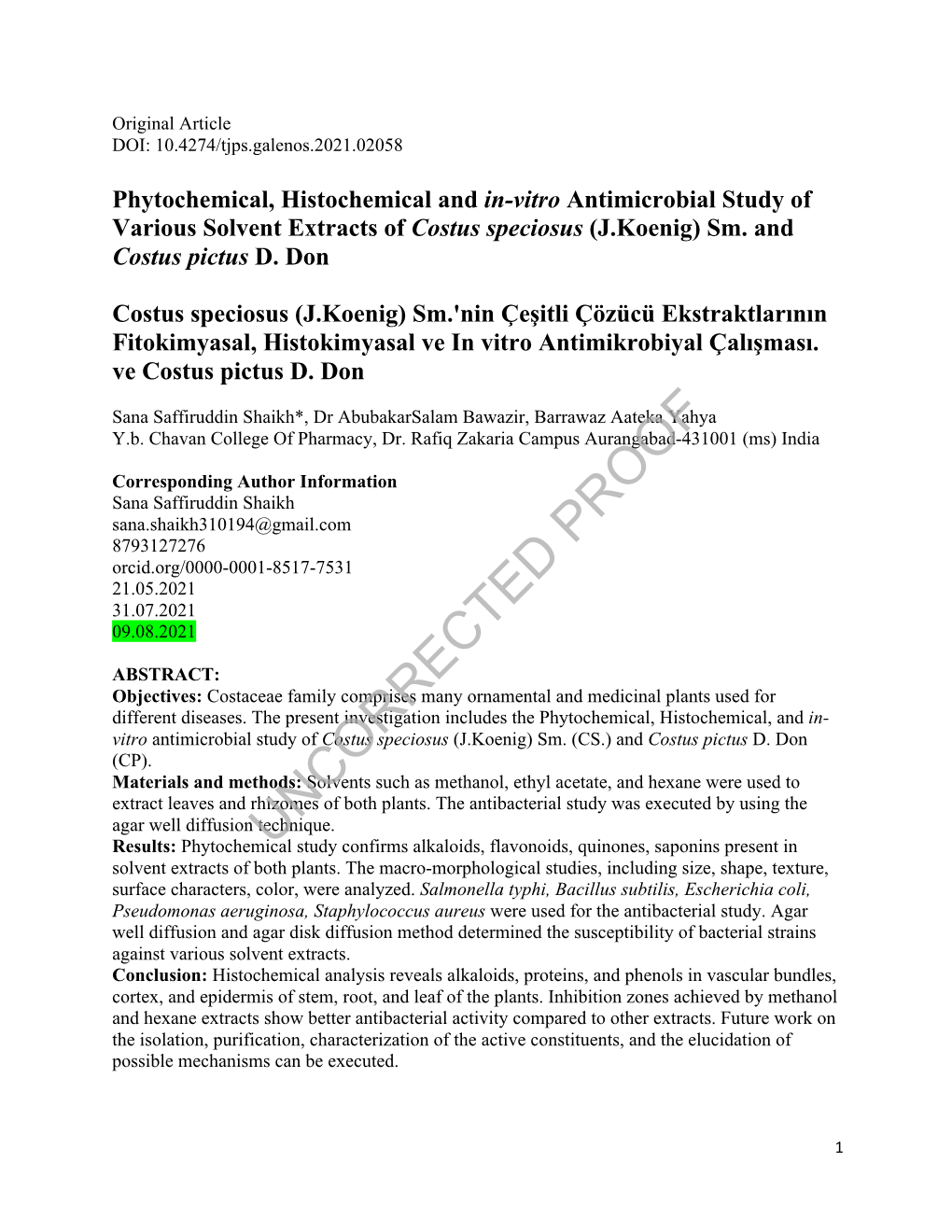 Phytochemical, Histochemical and In-Vitro Antimicrobial Study of Various Solvent Extracts of Costus Speciosus (J.Koenig) Sm