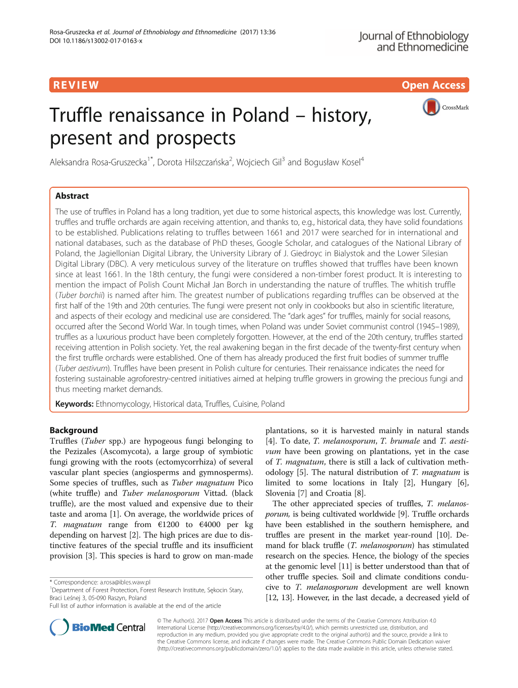 Truffle Renaissance in Poland – History, Present and Prospects Aleksandra Rosa-Gruszecka1*, Dorota Hilszczańska2, Wojciech Gil3 and Bogusław Kosel4