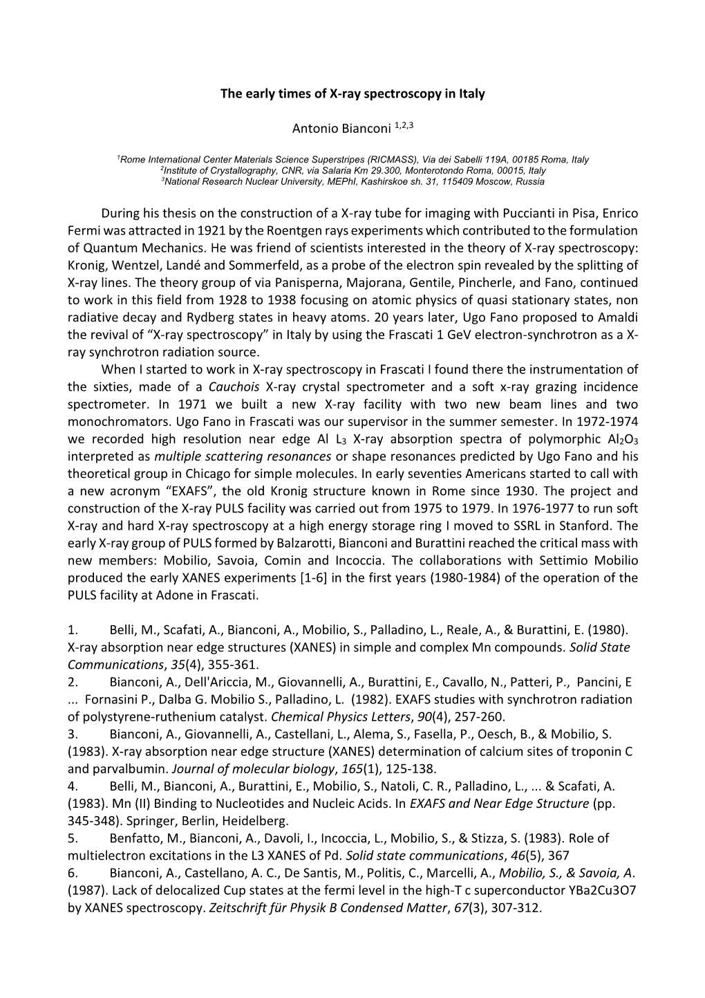 The Early Times of X-Ray Spectroscopy in Italy Antonio Bianconi 1,2,3