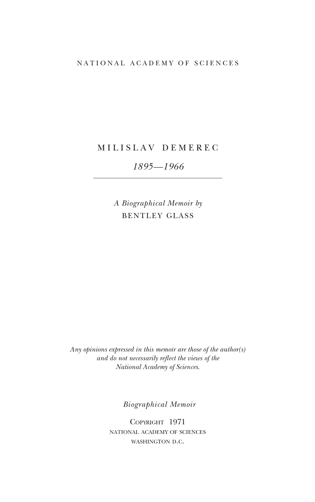 MILISLAV DEMEREC January 11,1895-April 12,1966