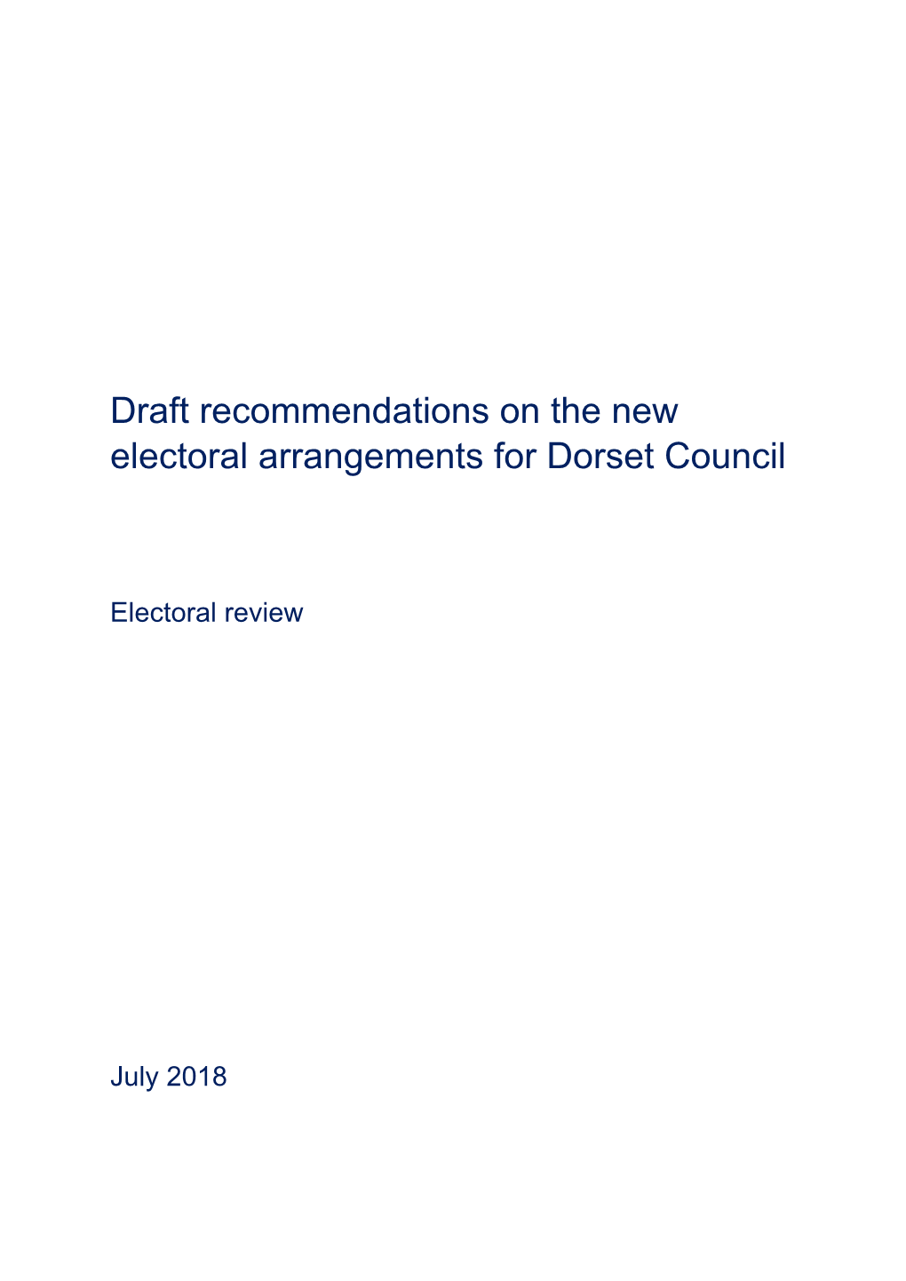 Draft Recommendations on the New Electoral Arrangements for Dorset Council