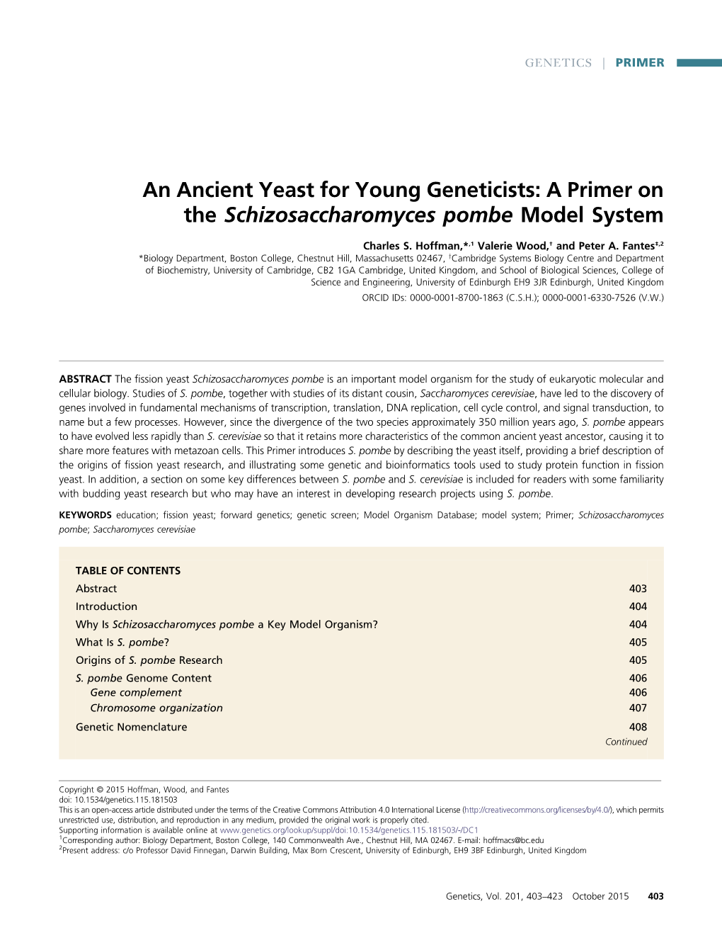 An Ancient Yeast for Young Geneticists: a Primer on the Schizosaccharomyces Pombe Model System