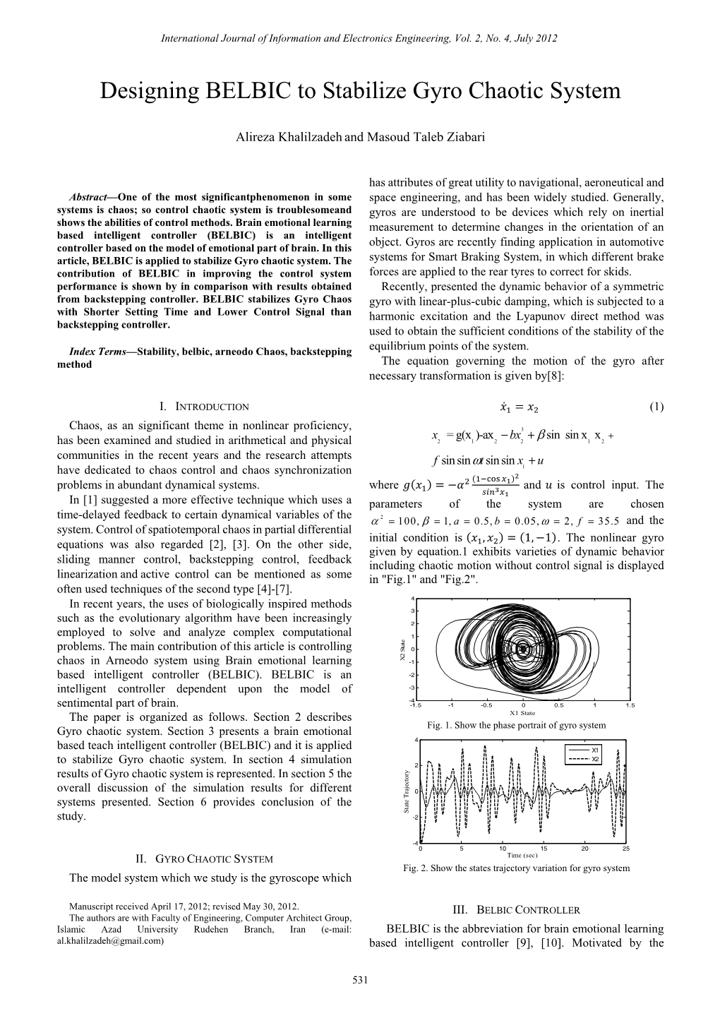 Designing BELBIC to Stabilize Gyro Chaotic System