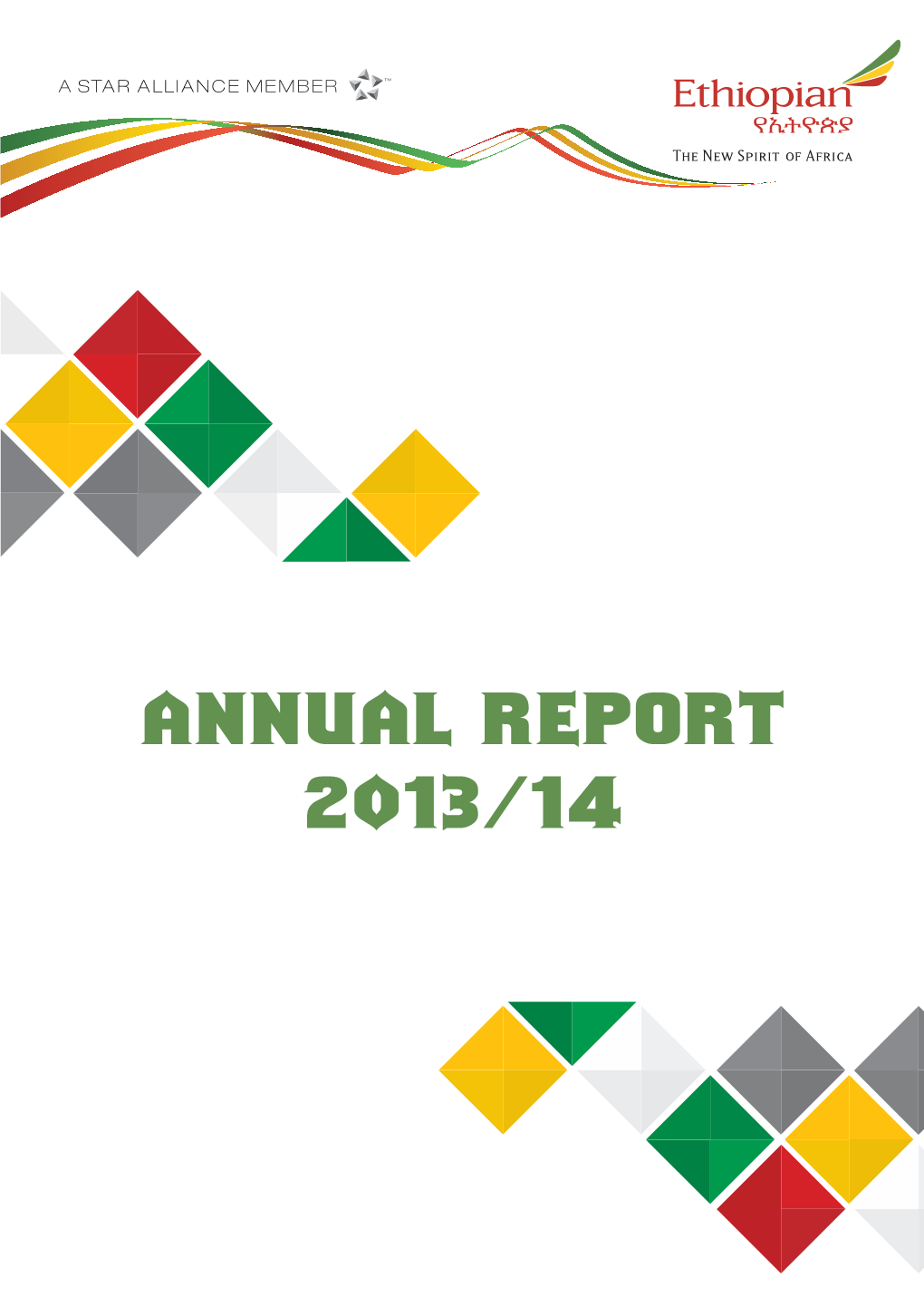 Annual Report 2013/14 Afr Ica’ S Fir S T
