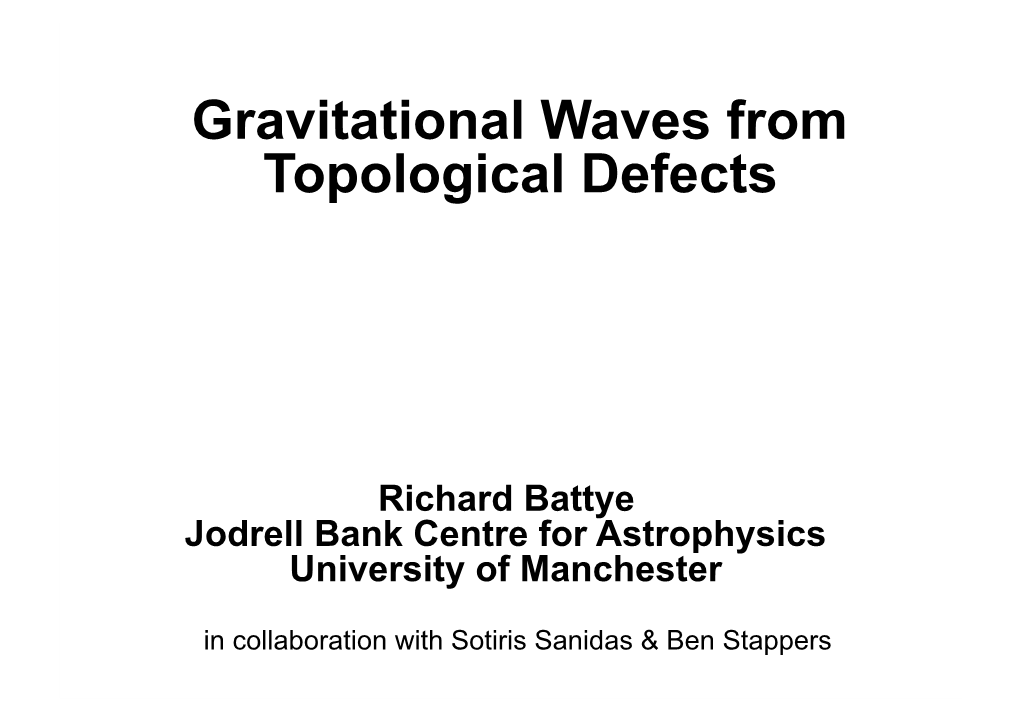 Gravitational Waves from Topological Defects