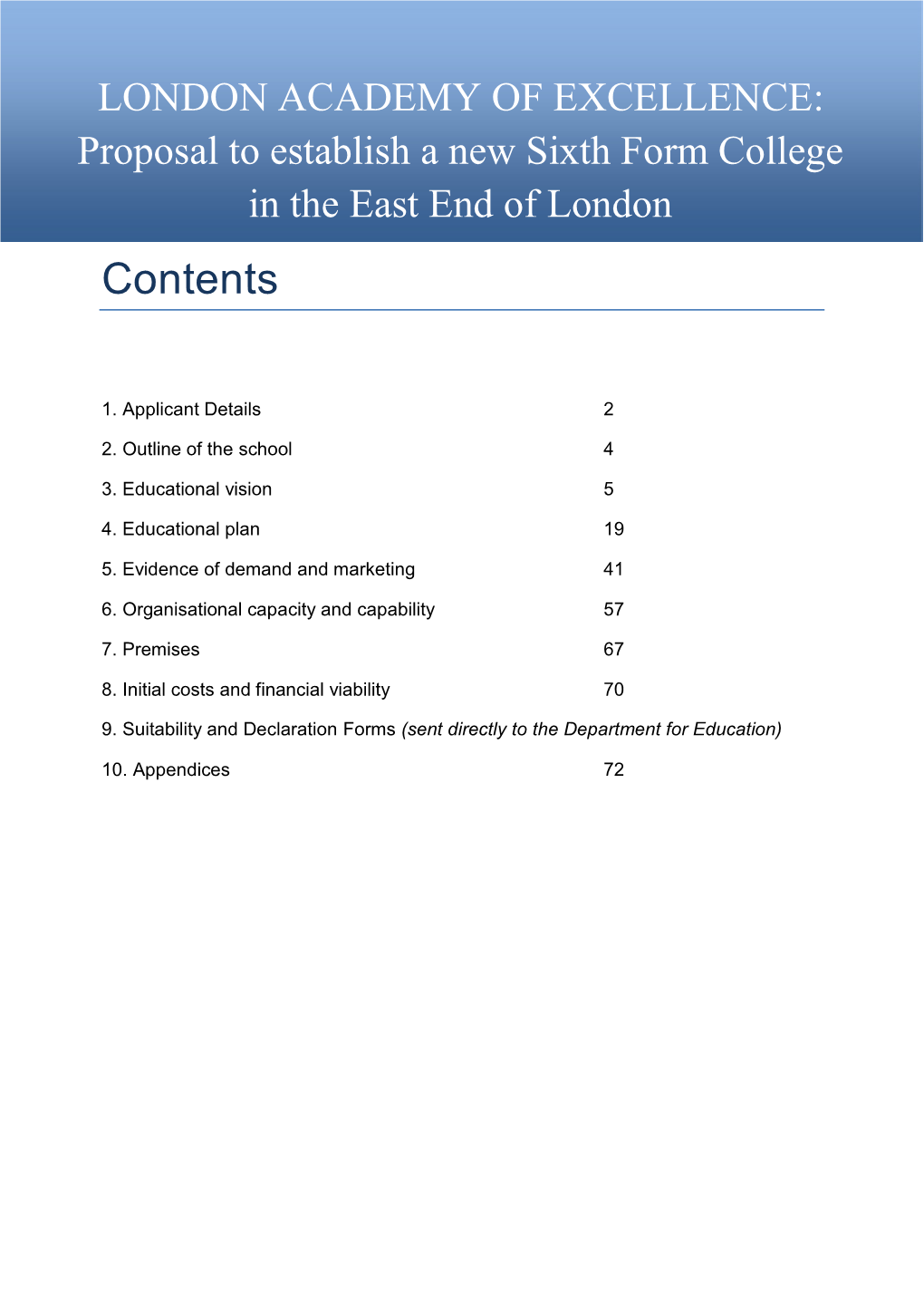 LONDON ACADEMY of EXCELLENCE: Proposal to Establish a New Sixth Form College in the East End of London