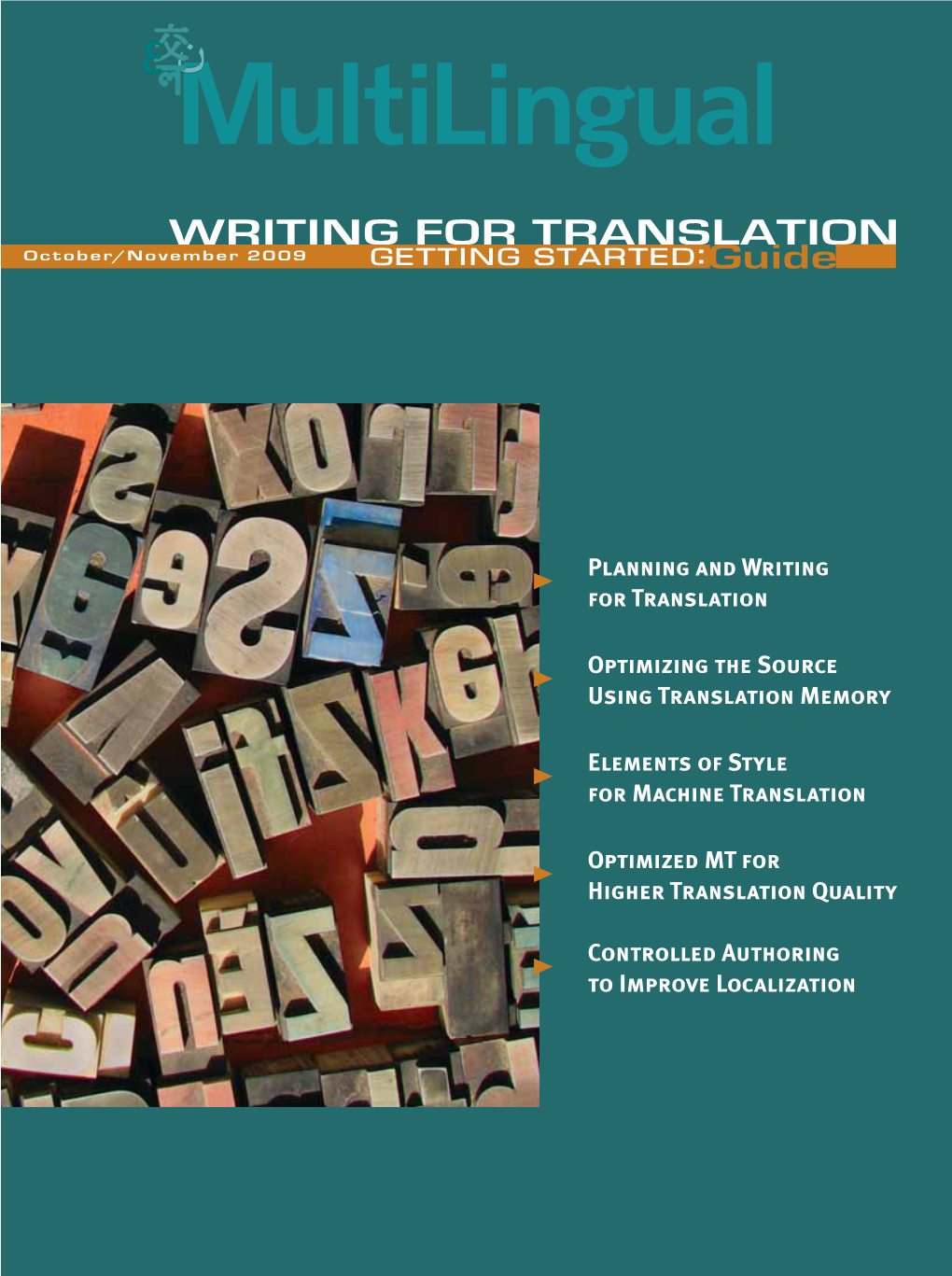 WRITING for TRANSLATION October/November 2009 GGETTINGETTING SSTARTEDTARTED: Guide