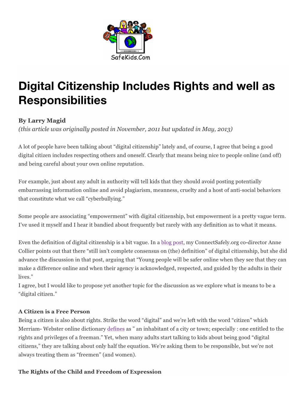 Digital Citizenship Includes Rights and Well As Responsibilities