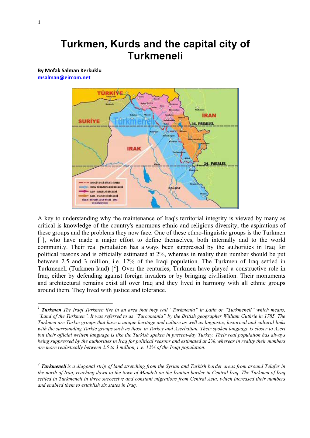 Turkmen, Kurds and the Capital City of Turkmeneli