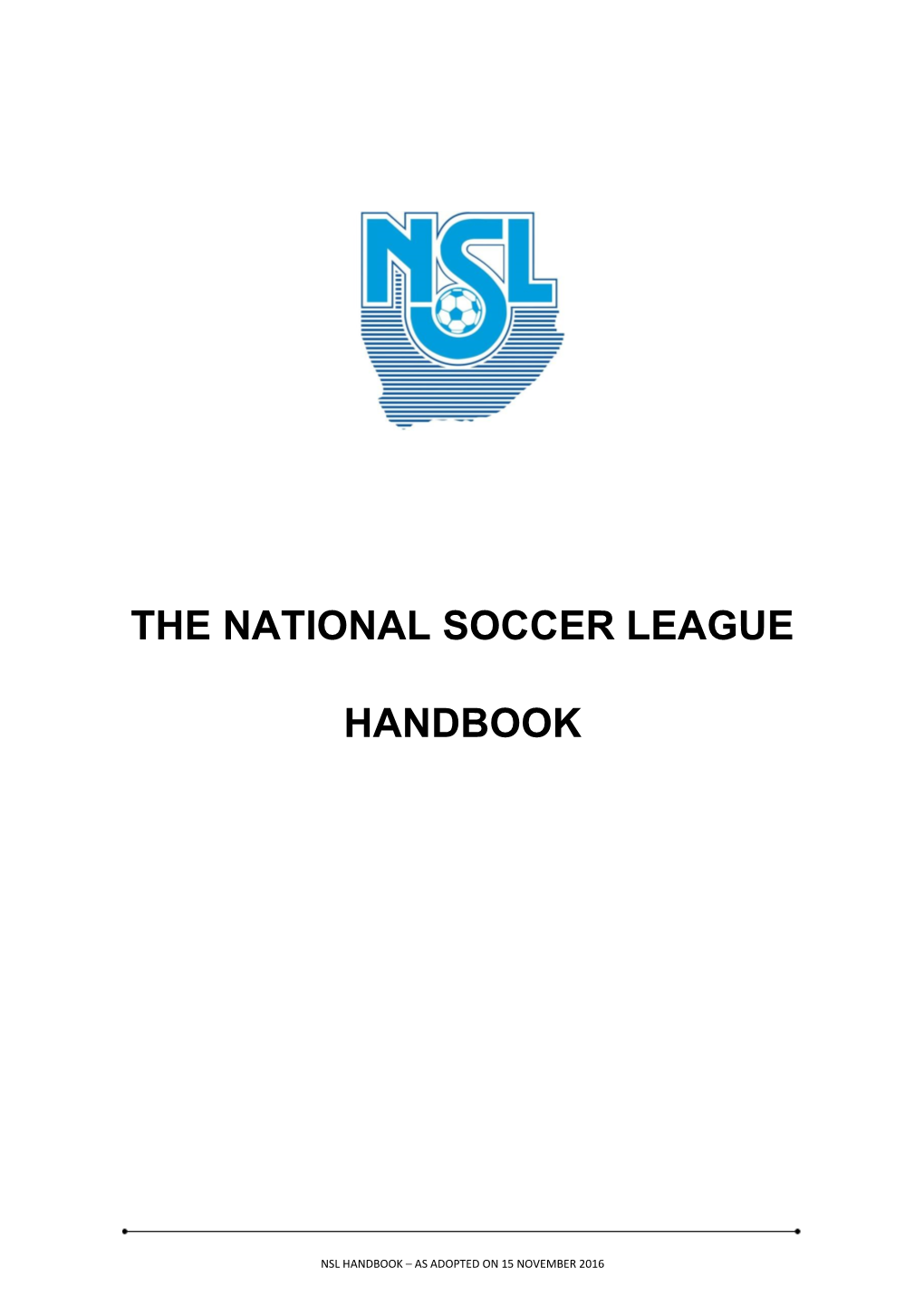 The National Soccer League Handbook