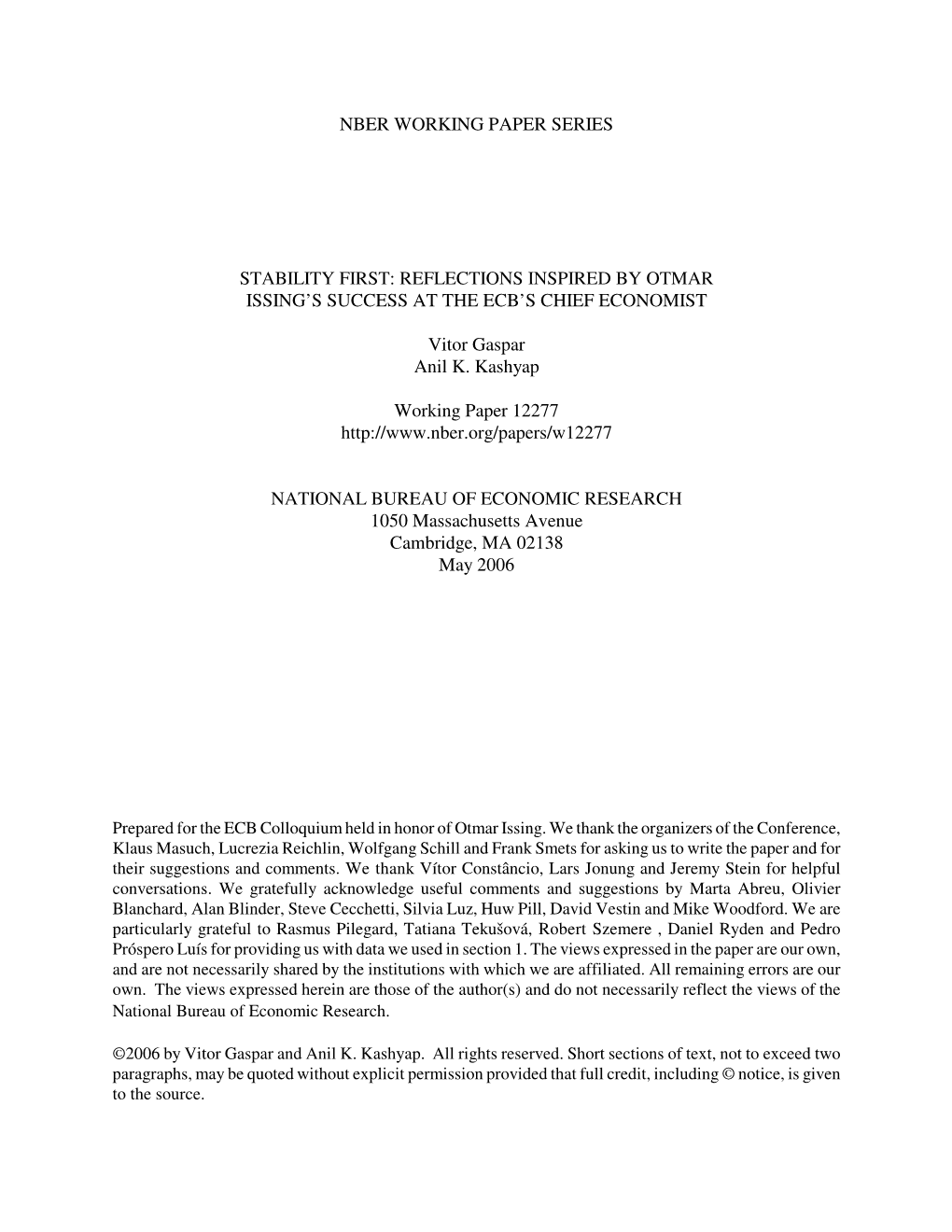 NBER WORKING PAPER SERIES STABILITY FIRST: REFLECTIONS INSPIRED by OTMAR ISSING's SUCCESS at the ECB's CHIEF ECONOMIST Vitor