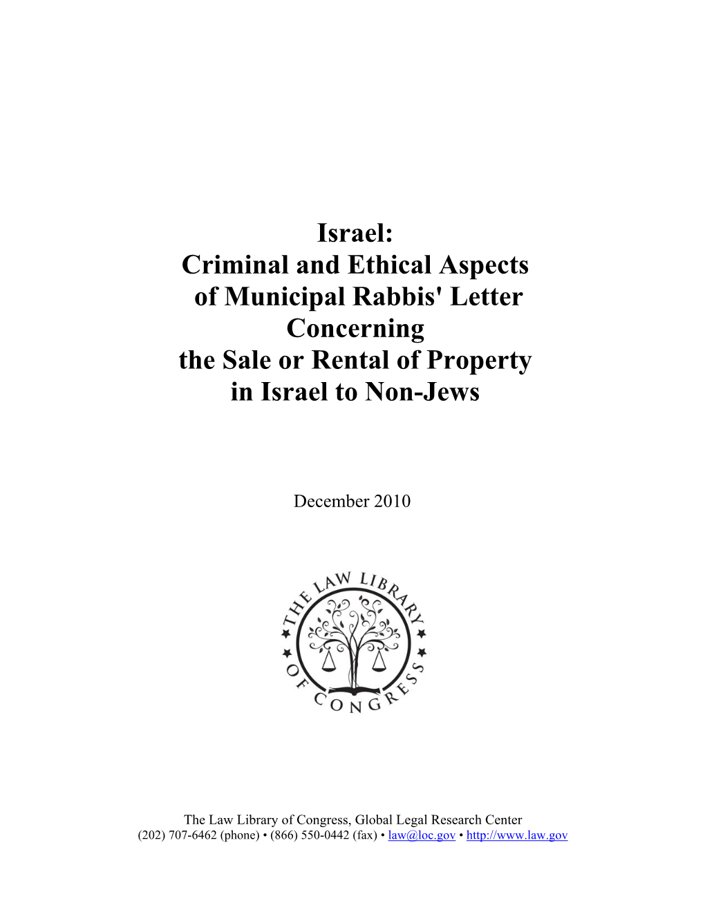 Israel: Criminal and Ethical Aspects of Municipal Rabbis' Letter Concerning the Sale Or Rental of Property in Israel to Non-Jews