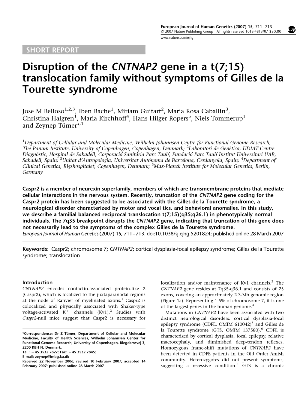 Disruption of the CNTNAP2 Gene in a T(7;15) Translocation Family Without Symptoms of Gilles De La Tourette Syndrome