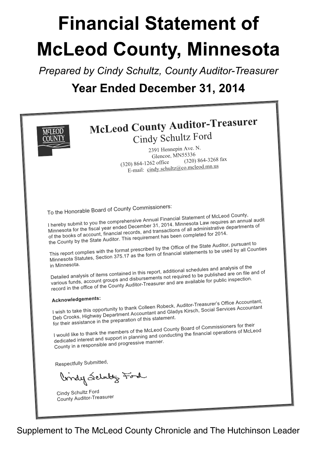 Financial Statement of Mcleod County, Minnesota Prepared by Cindy Schultz, County Auditor-Treasurer Year Ended December 31, 2014