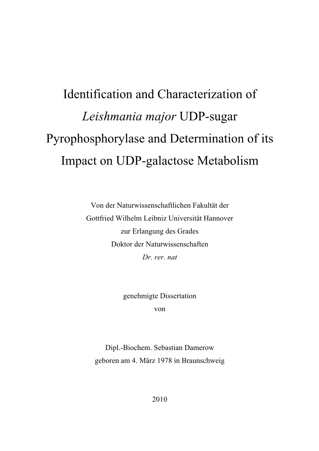 Identification and Characterization of Leishmania Major UDP-Sugar Pyrophosphorylase and Determination of Its Impact on UDP-Galactose Metabolism