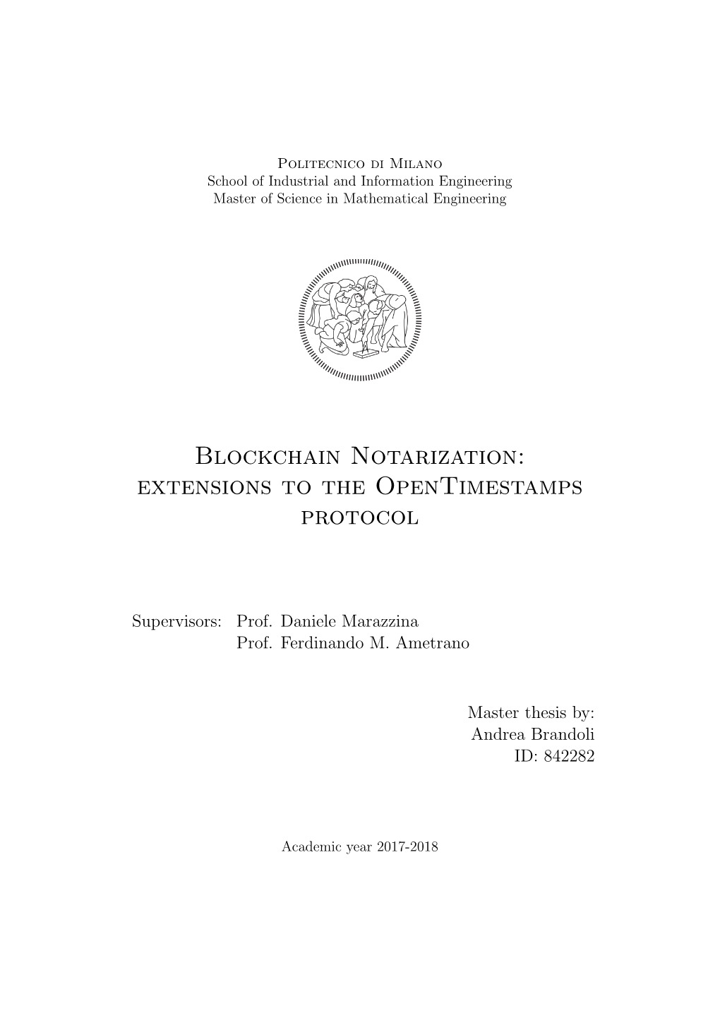 Blockchain Notarization: Extensions to the Opentimestamps Protocol