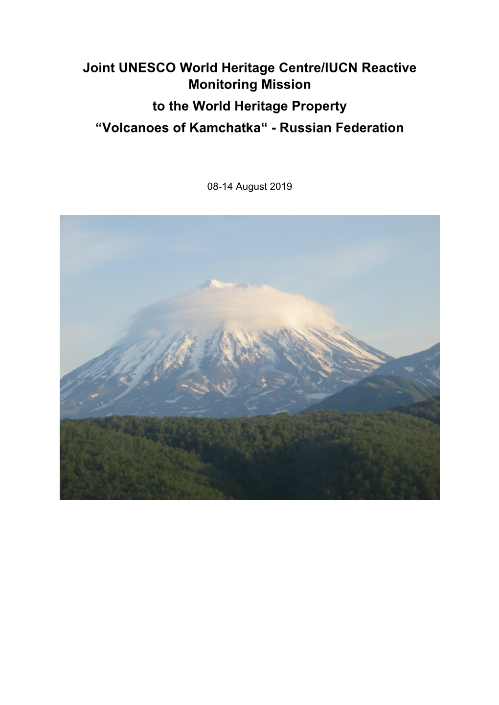 “Volcanoes of Kamchatka“ - Russian Federation