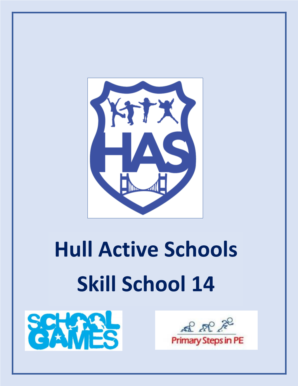 Hull Active Schools Skill School 14