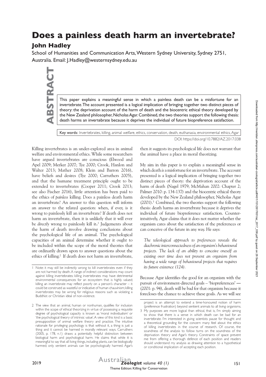 Does a Painless Death Harm an Invertebrate? John Hadley School of Humanities and Communication Arts, Western Sydney University, Sydney 2751, Australia