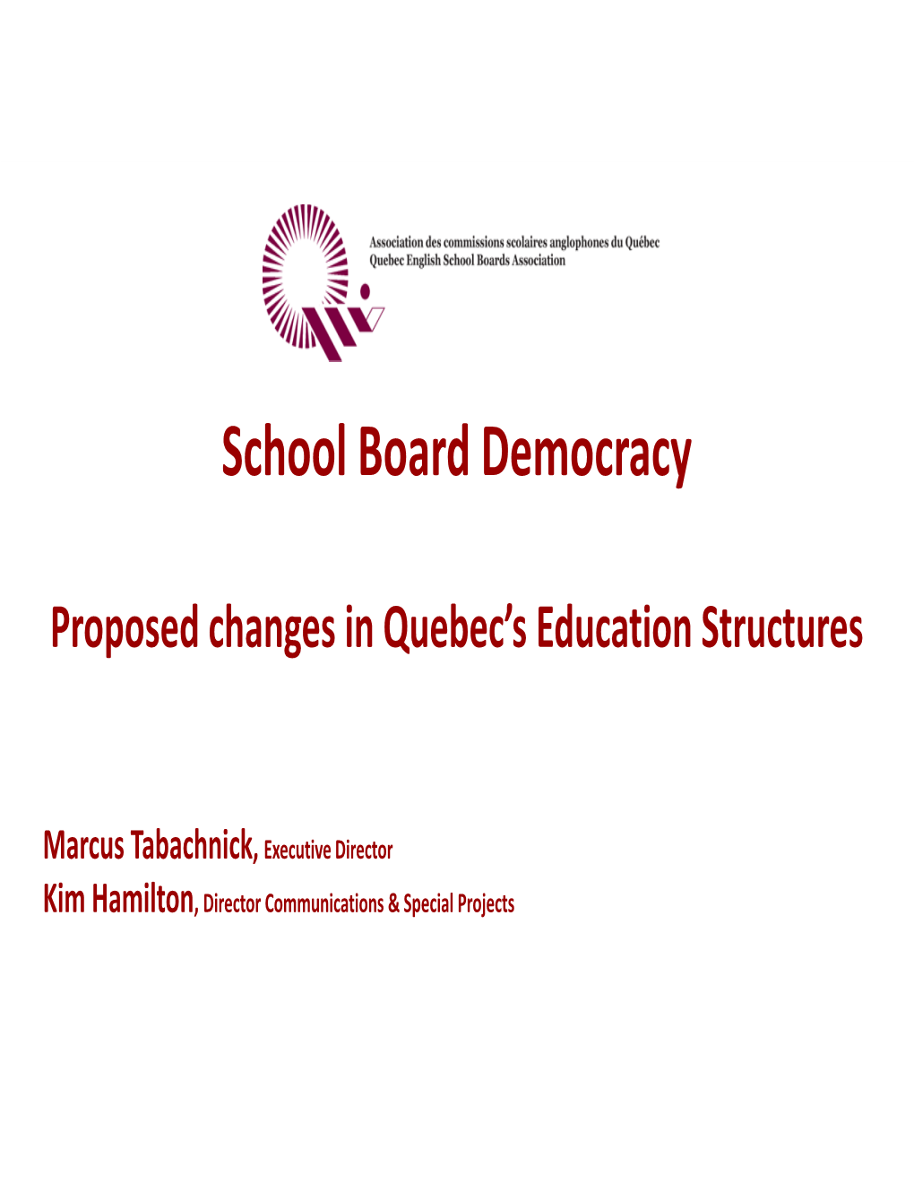 Changes in Quebec's Education System