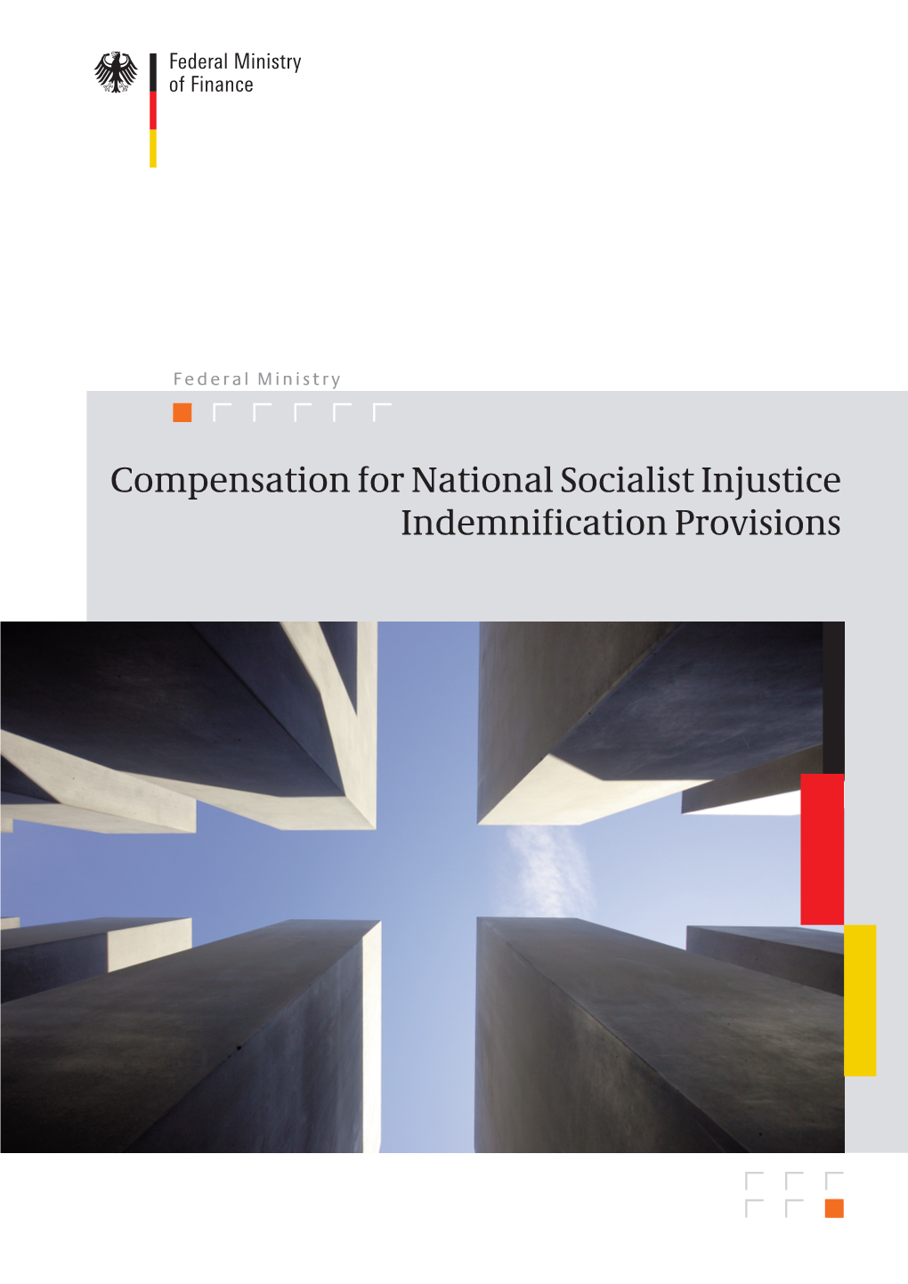 German Compensation Legislation. Brochure, Published by the German Federal Ministry of Finance