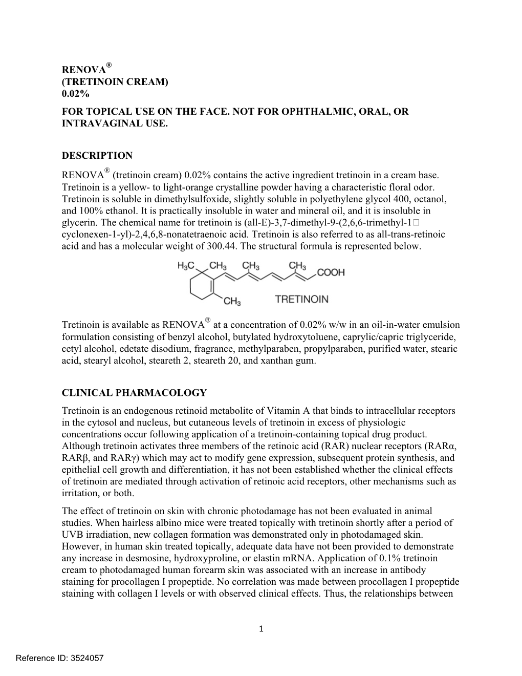 Tretinoin Cream) 0.02% for Topical Use on the Face