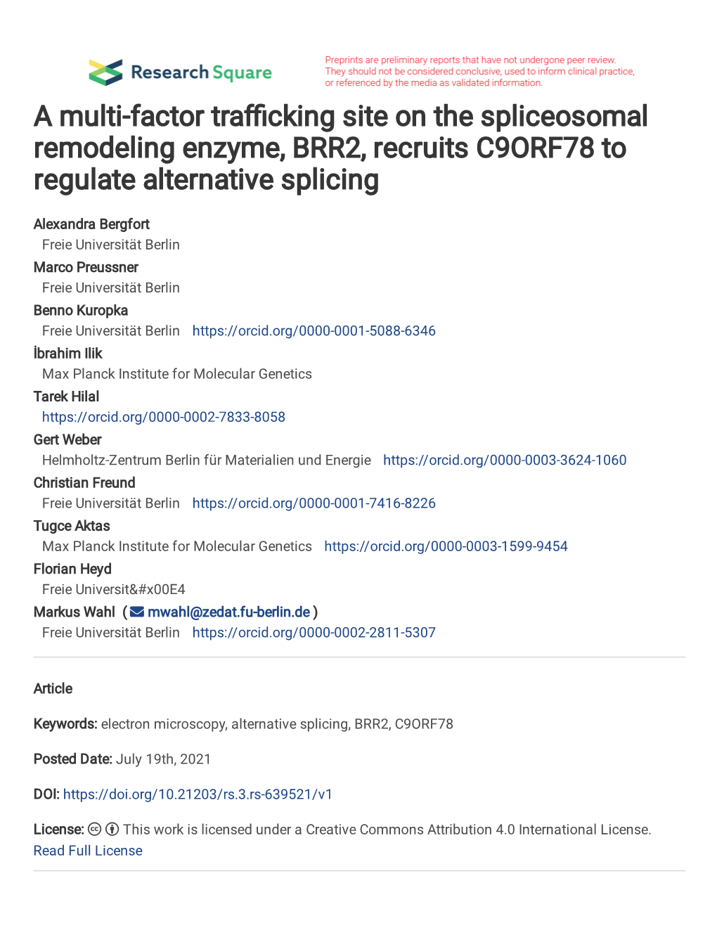 A Multi-Factor Tra Cking Site on the Spliceosomal Remodeling Enzyme